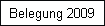 Belegung 2009