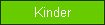 Kinder