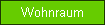 Wohnraum